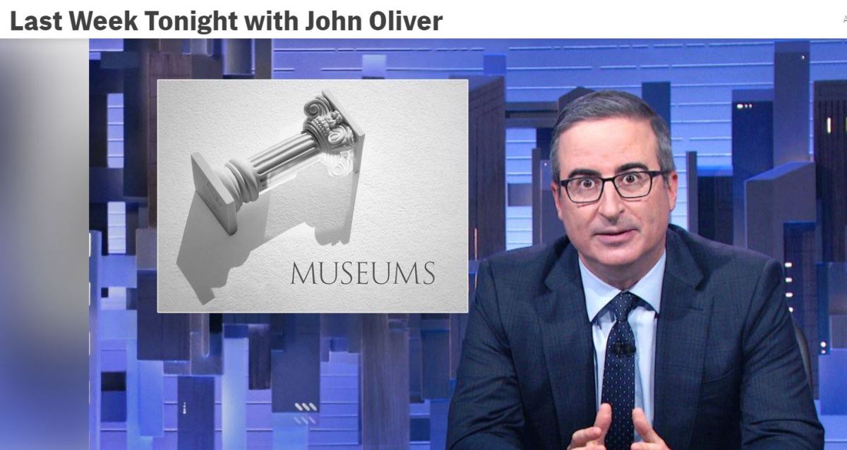 Last Week Tonight with John Oliver: Museums